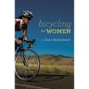 Velo Press Bicycling For Women